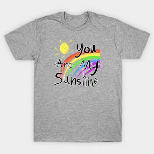 My Daughter's You Are My Sunshine T-Shirt